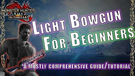 light bowgun|light bowgun guide.